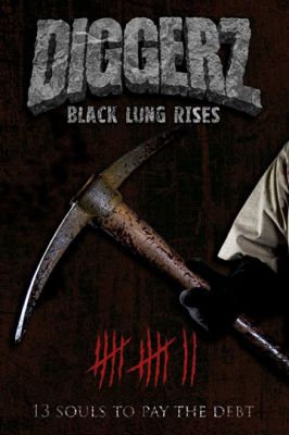 Diggerz: Black Lung Rises ()