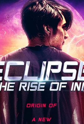 Eclipse: The Rise of Ink (2018)