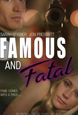 Famous and Fatal (2019)