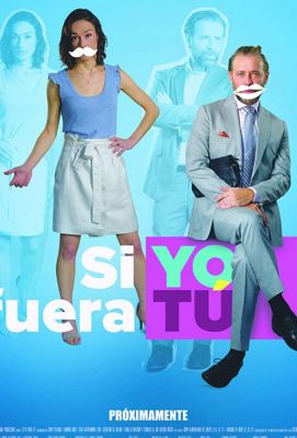 Si Yo Fuera Tú (2018)