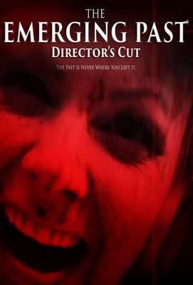 The Emerging Past Directors Cut ()