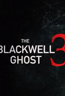 The Blackwell Ghost 3 (2019)