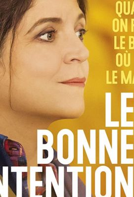 Les bonnes intentions (2018)